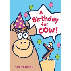 A Birthday for Cow! - (Giggle Gang) by Jan Thomas