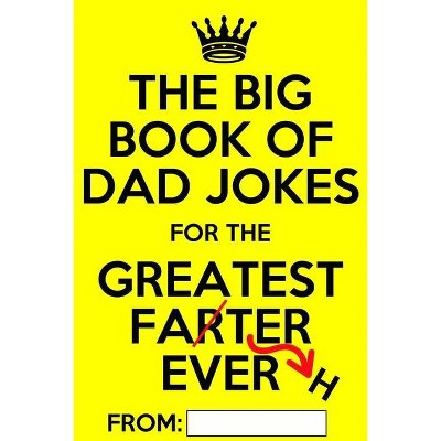 The Big Book of Dad Jokes - by  Laugh_aloud_crew (Paperback)