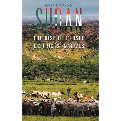 Sudan - by  Omer Shurkian (Hardcover)