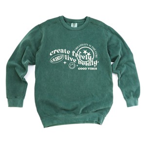 S.W.Smiley Create Freely Live Boldly - Women's Garment Dyed Graphic Sweatshirt - 1 of 4