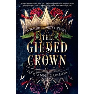 The Gilded Crown - (Raven's Trade) by Marianne Gordon - 1 of 1