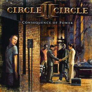 Circle II Circle - Consequence of Power (CD) - 1 of 1
