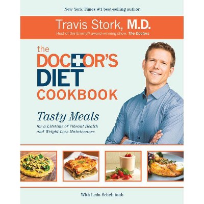 The Doctor's Diet Cookbook (Hardcover) by Travis Stork M.D.