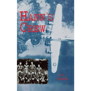 Hann's Crew - by  E J Johnson (Paperback) - 1 of 1
