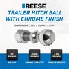 Reese Towpower Trailer Hitch Ball with Chrome Finish for Automotive Equipment, Trailer, Camper Vans, Vehicle, and Towing Needs - 3 of 4
