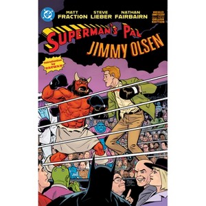 Superman's Pal Jimmy Olsen: Who Killed Jimmy Olsen? the Deluxe Edition - by  Matt Fraction (Hardcover) - 1 of 1