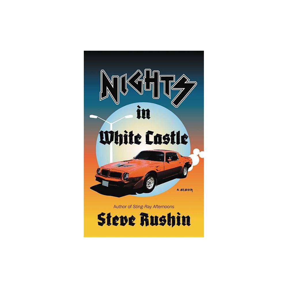ISBN 9780316419437 product image for Nights in White Castle - by Steve Rushin (Hardcover) | upcitemdb.com