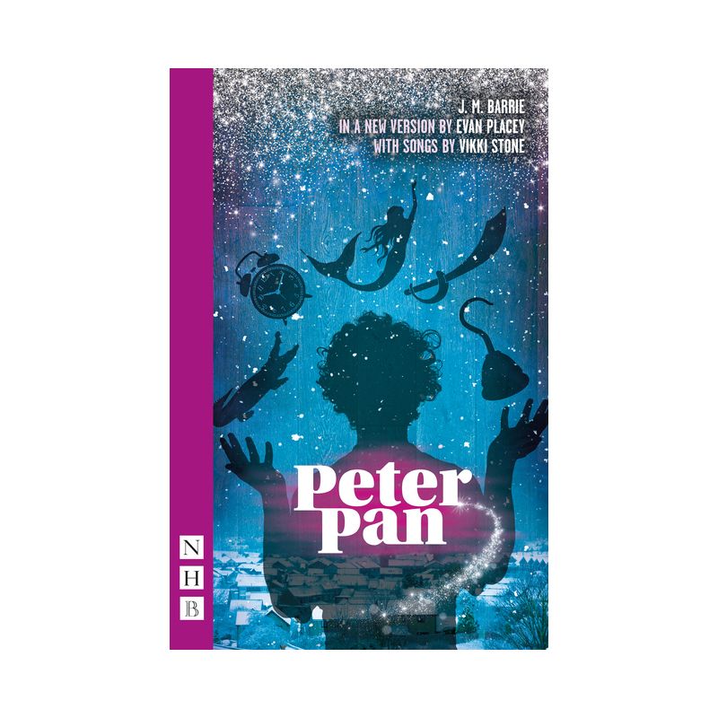 Peter Pan (Evan Placey/Vikki Stone Adaptation) - by  J M Barrie (Paperback), 1 of 2