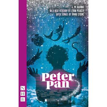 Peter Pan (Evan Placey/Vikki Stone Adaptation) - by  J M Barrie (Paperback)