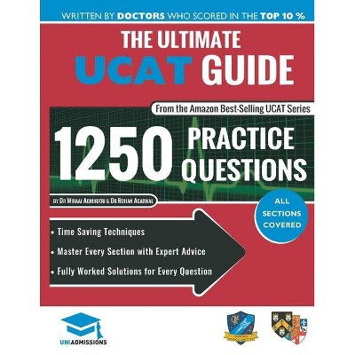 The Ultimate UCAT Guide - by  Rohan Agarwal & Wiraaj Agnihotri (Paperback)