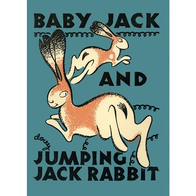 Baby Jack and Jumping Jack Rabbit - (Mesaland) by  Loyd Tireman (Hardcover)
