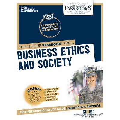 Business Ethics and Society, Volume 80 - (Dantes Subject Standardized Tests) by  National Learning Corporation (Paperback)