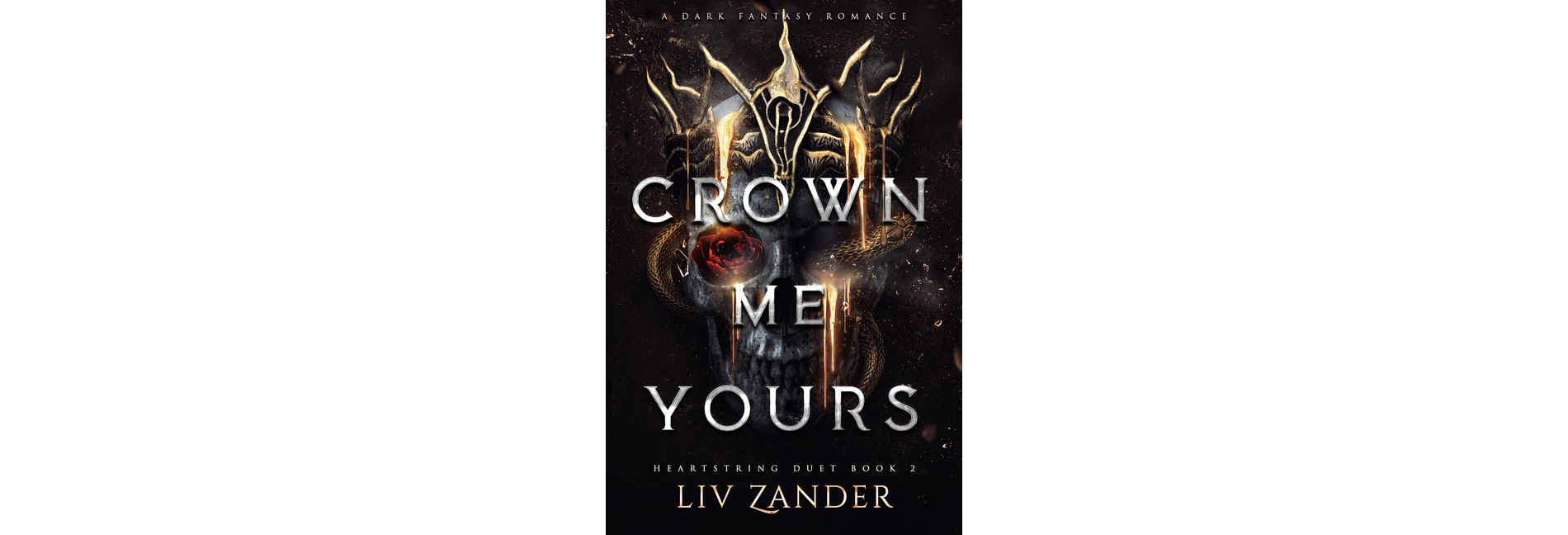Crown Me Yours - (Heartstring Duet) by  LIV Zander (Paperback)