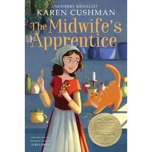 The Midwife's Apprentice - by  Karen Cushman (Paperback) - 1 of 1