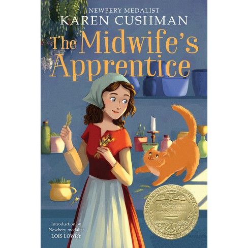 The Midwife&rsquo;s Apprentice - By Karen Cushman (paperback) : Target