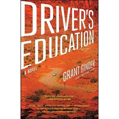 Driver's Education - by  Grant Ginder (Paperback)