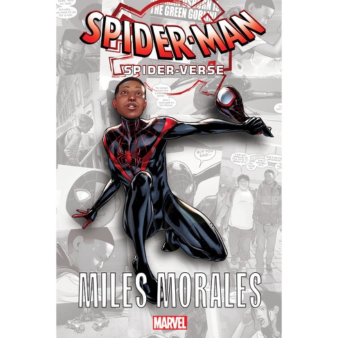 Into The Spider-verse - Miles Moral - By Brian Michael Bendis ...