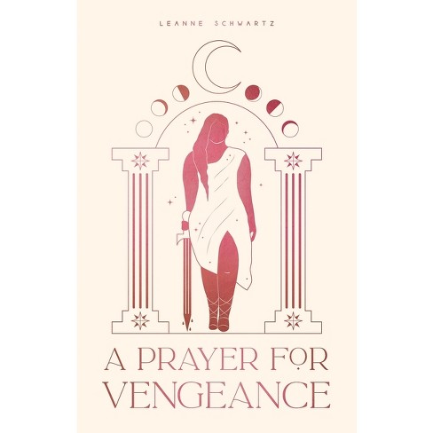 A Prayer for Vengeance - by  Leanne Schwartz (Hardcover) - image 1 of 1
