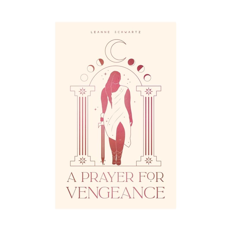 A Prayer for Vengeance - by  Leanne Schwartz (Hardcover), 1 of 2