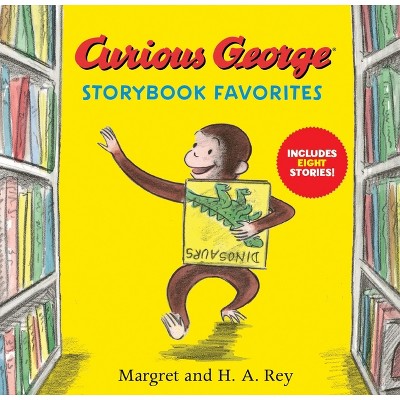 Curious George Storybook Favorites - by  H A Rey & Margret Rey (Hardcover)