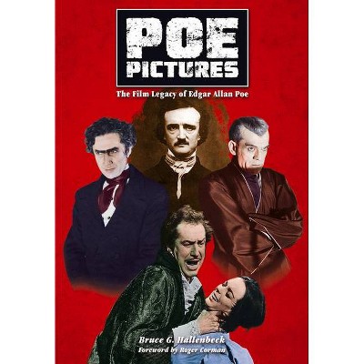 Poe Pictures - by  Bruce G Hallenbeck (Hardcover)