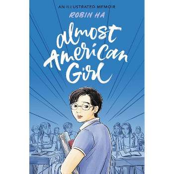 Almost American Girl - by Robin Ha