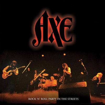 Axe - Rock N' Roll Party In The Streets (Vinyl)