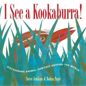 I See a Kookaburra! - by  Steve Jenkins & Robin Page (Paperback) - 1 of 1