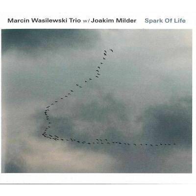 Marcin Wasileski Trio - Spark Of Life (CD)