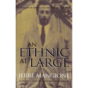 An Ethnic at Large - by  Jerre Mangione (Paperback) - 1 of 1