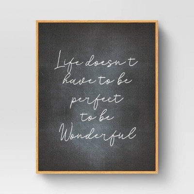 16" x 20" Life Doesn't Have to be Perfect Framed Wall Art Black - Threshold™