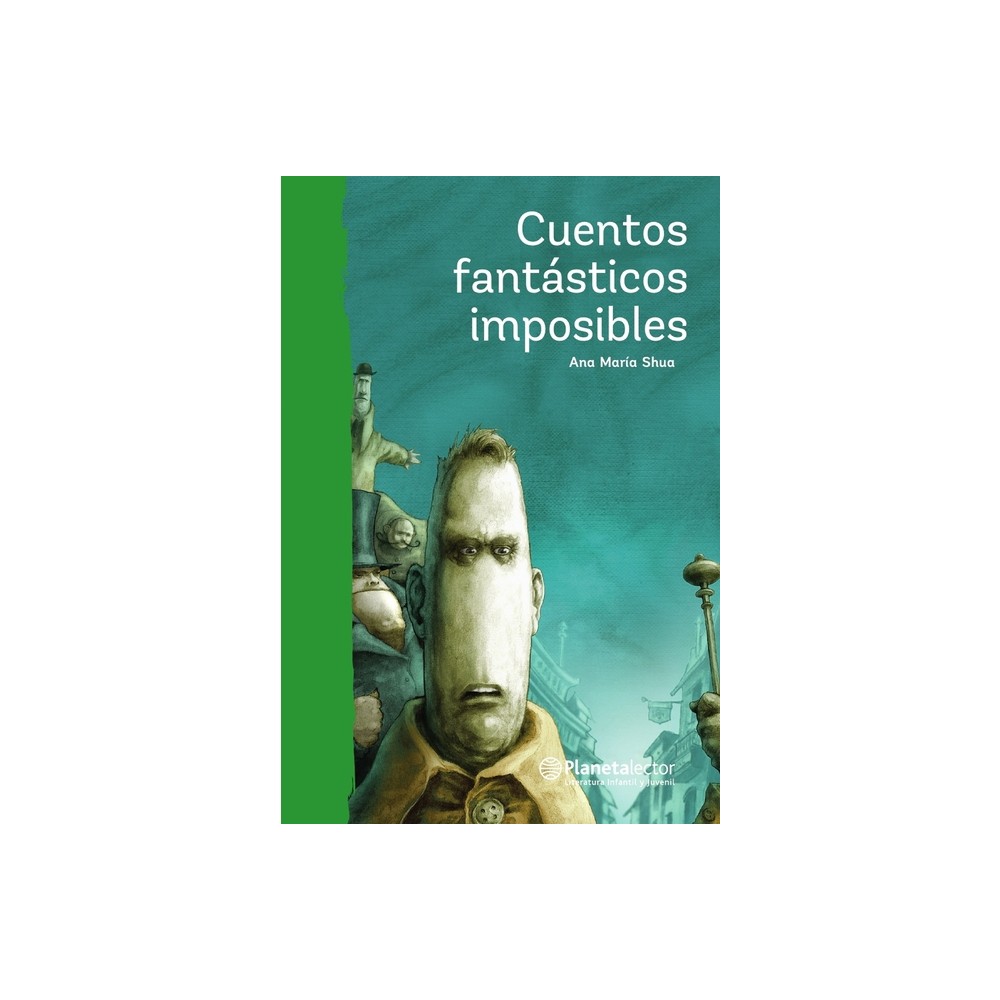 Cuentos Fantsticos Imposibles / Impossible Fantastic Short Stories - by Ana Mara Shua (Paperback)