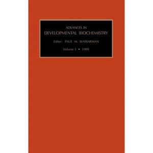 Advances in Developmental Biochemistry - (Advances in Developmental Biology) by  Paul Wassarman (Hardcover) - 1 of 1