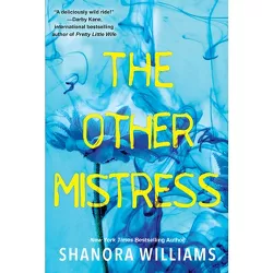 The Other Mistress - by  Shanora Williams (Paperback)