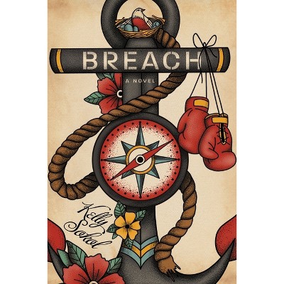 Breach - by  Kelly Sokol (Paperback)