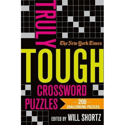 The New York Times Truly Tough Crossword Puzzles - (Paperback)