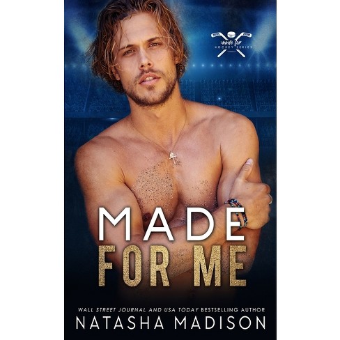 Made For Me - (Made for) by  Natasha Madison (Paperback) - image 1 of 1