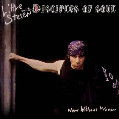 Little Steven & The Disciples Of Soul - Men Without Women (CD/DVD)