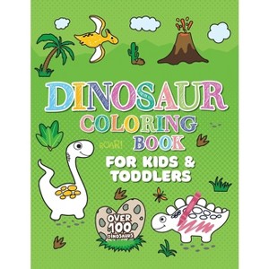 Dinosaur Coloring Book - (Arts and Crafts for Kids 2-4) Large Print by  Oliver Brooks (Paperback) - 1 of 1