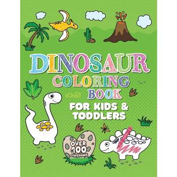 Dinosaur Coloring Book - (Arts and Crafts for Kids 2-4) Large Print by  Oliver Brooks (Paperback)