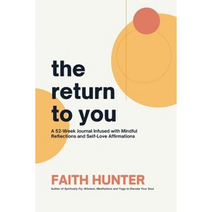 The Return to You - by  Faith Hunter (Paperback) - 1 of 1