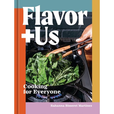 Flavor+us - by  Rahanna Bisseret Martinez (Hardcover)