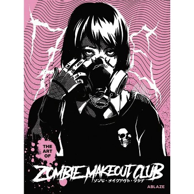 The Art of Zombie Makeout Club - by  Peter Richardson (Hardcover)