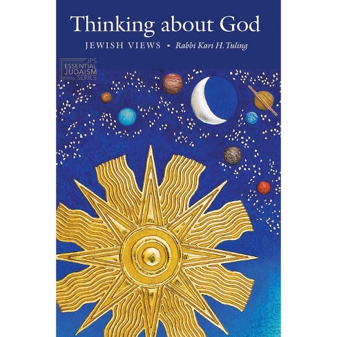 Thinking about God - (JPS Essential Judaism) by  Kari H Tuling (Paperback) - image 1 of 1