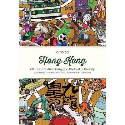 Citix60: Hong Kong - by  Viction Workshop (Paperback)