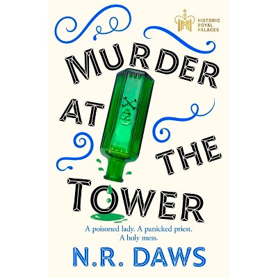 Murder at the Tower - by  N R Daws (Paperback)