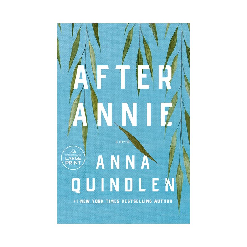 After Annie - Large Print by  Anna Quindlen (Paperback), 1 of 2