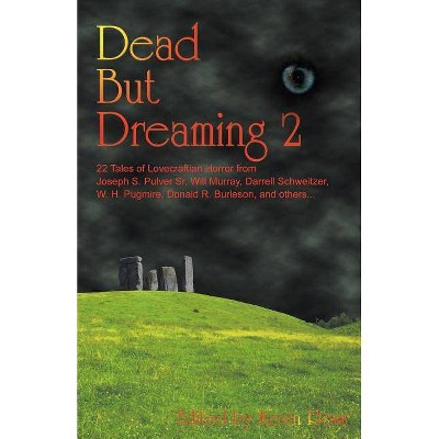 Dead But Dreaming 2 - by  Kevin Ross (Paperback)