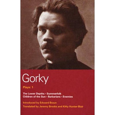 Gorky: Five Plays - (World Classics) (Paperback)