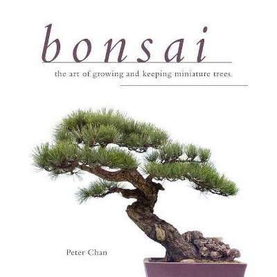 Bonsai - by  Peter Chan (Paperback)